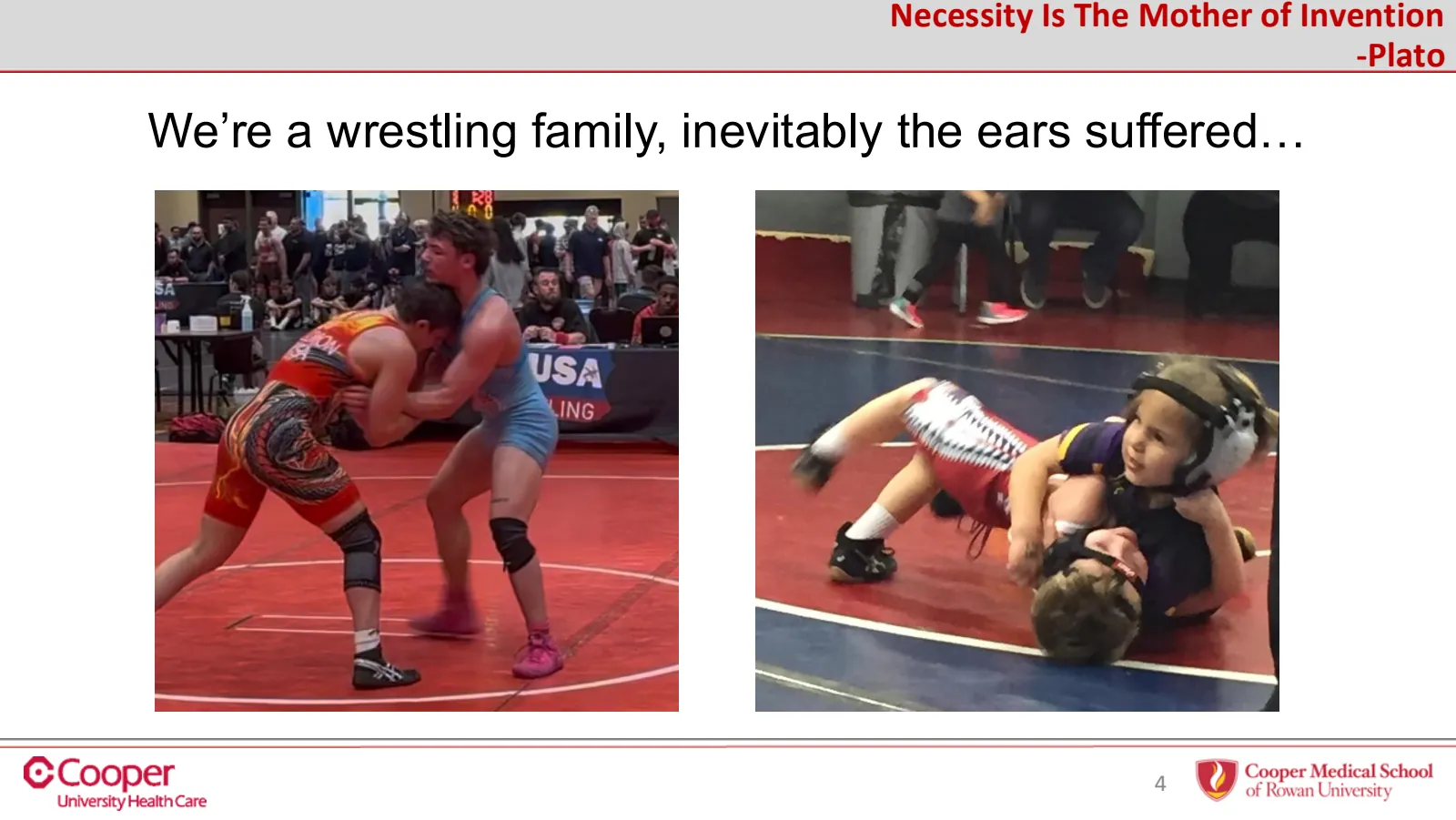 Slide 4 of 32: Necessity is the mother of invention: a wrestling family