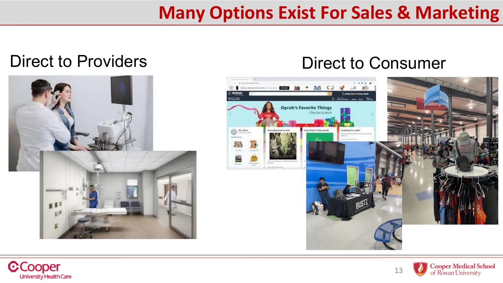 Slide 13 of 32: Many options exist for sales and marketing